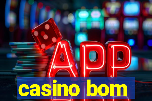 casino bom