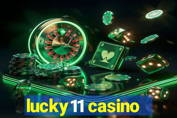 lucky11 casino