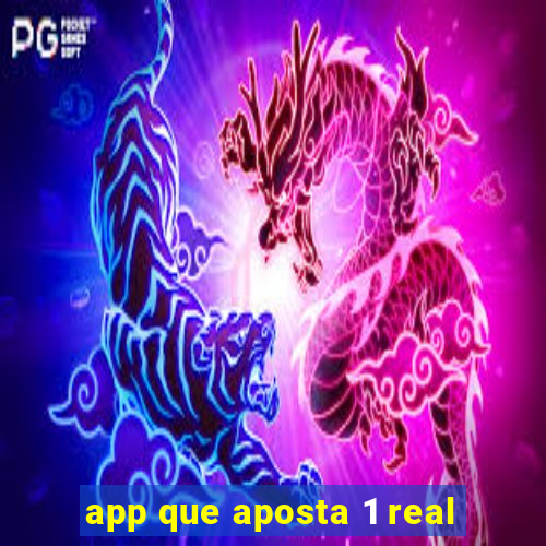 app que aposta 1 real