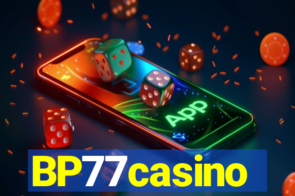 BP77casino