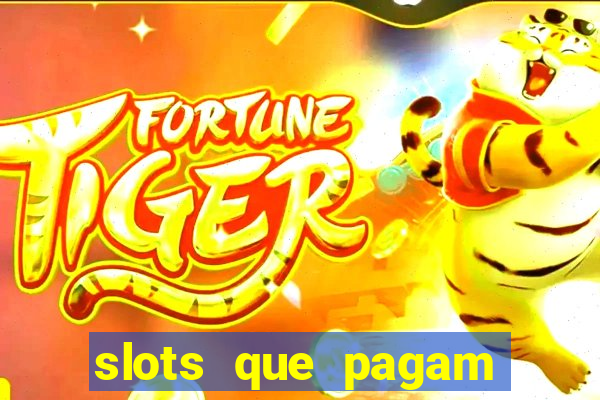 slots que pagam sem deposito