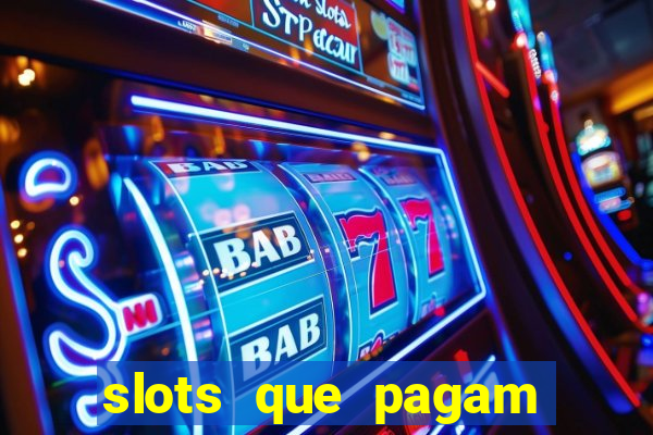 slots que pagam sem deposito