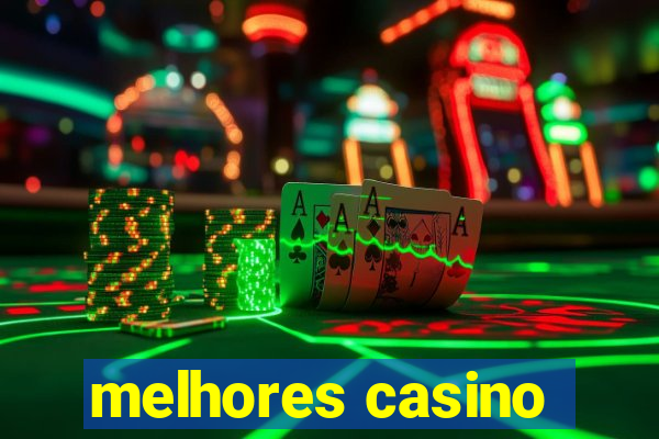 melhores casino