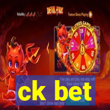 ck bet