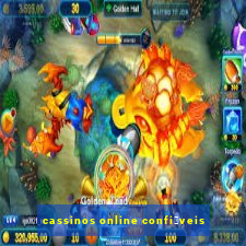 cassinos online confi谩veis