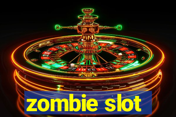 zombie slot