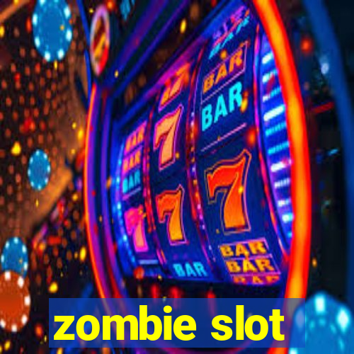 zombie slot