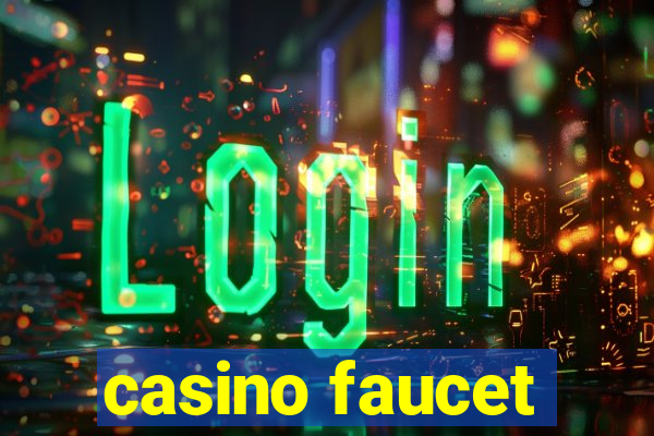 casino faucet