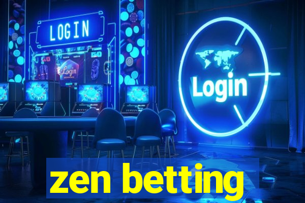 zen betting