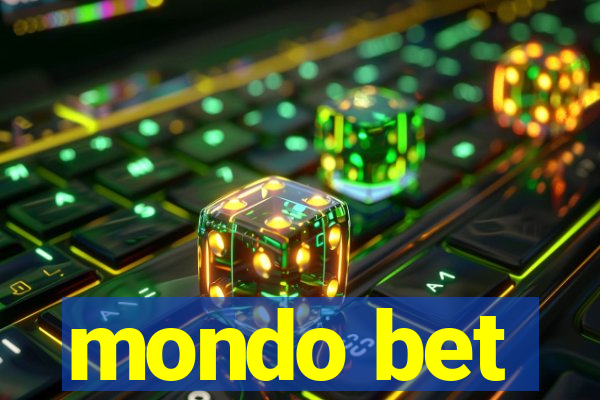 mondo bet