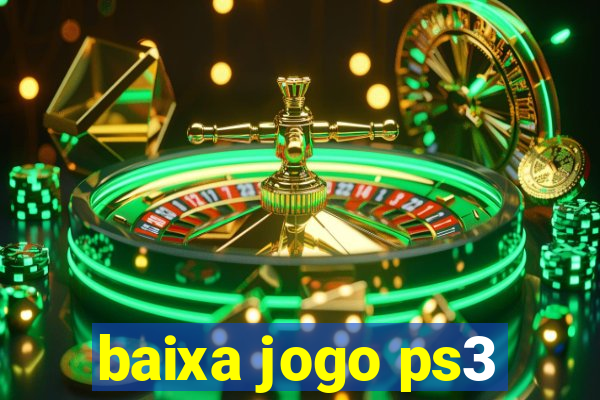 baixa jogo ps3