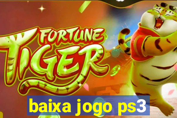 baixa jogo ps3