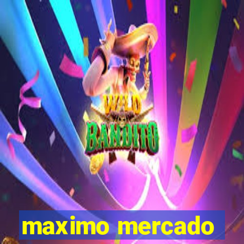 maximo mercado