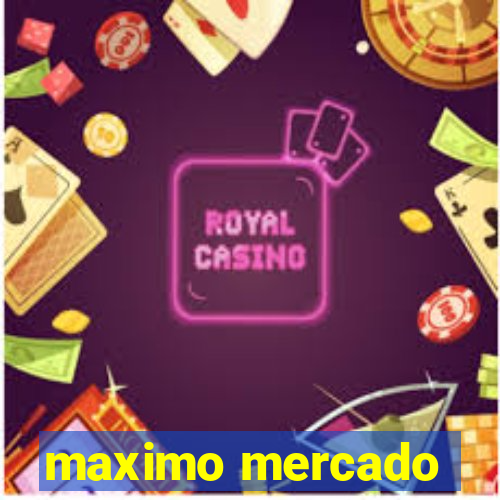 maximo mercado