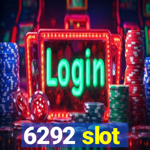 6292 slot