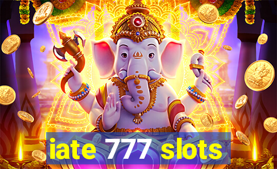 iate 777 slots