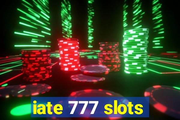 iate 777 slots