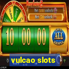 vulcao slots