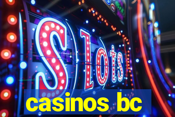 casinos bc