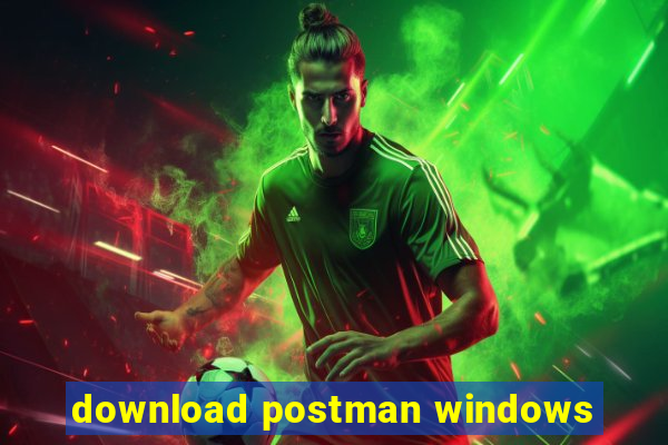 download postman windows