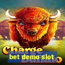 bet demo slot