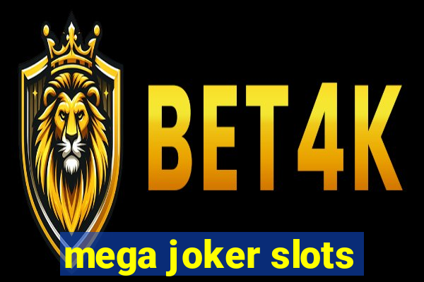 mega joker slots