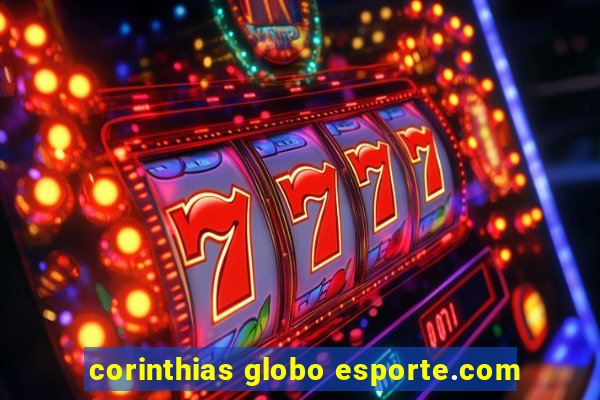 corinthias globo esporte.com