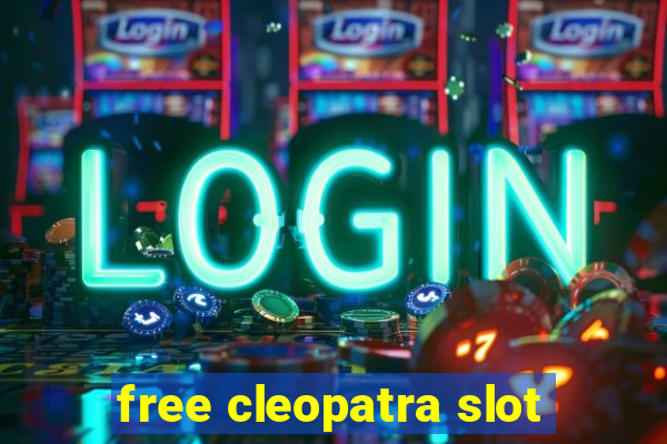 free cleopatra slot