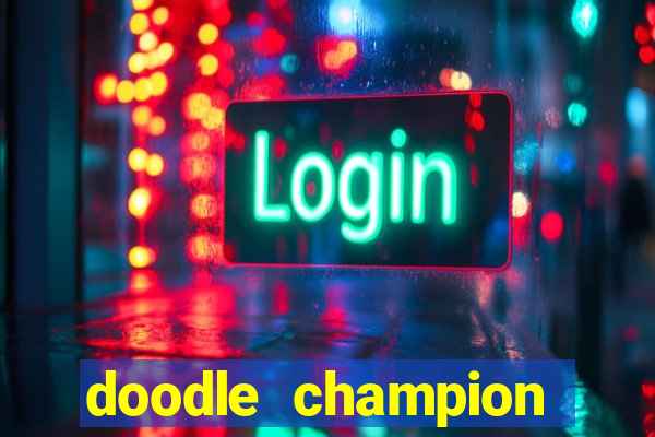 doodle champion island games