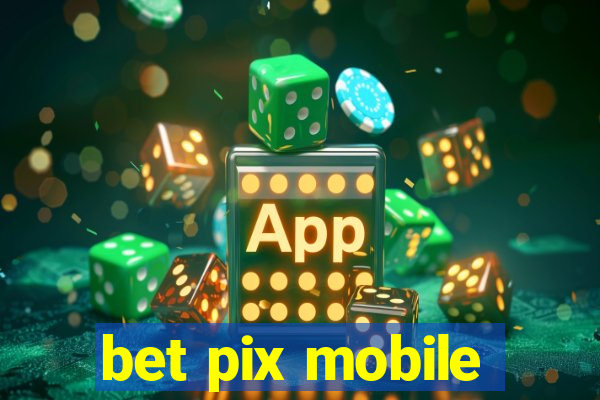 bet pix mobile