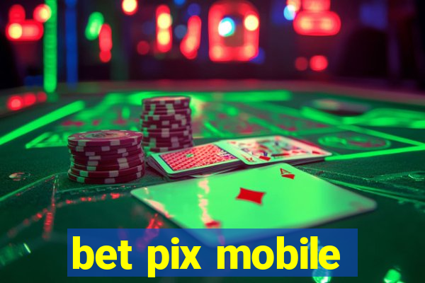 bet pix mobile