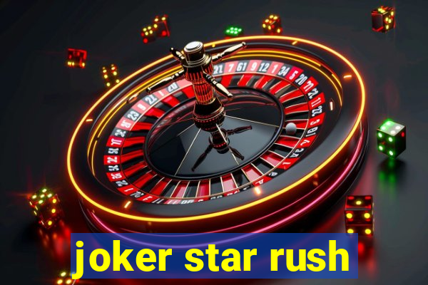 joker star rush