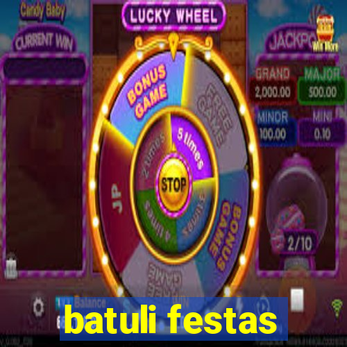 batuli festas