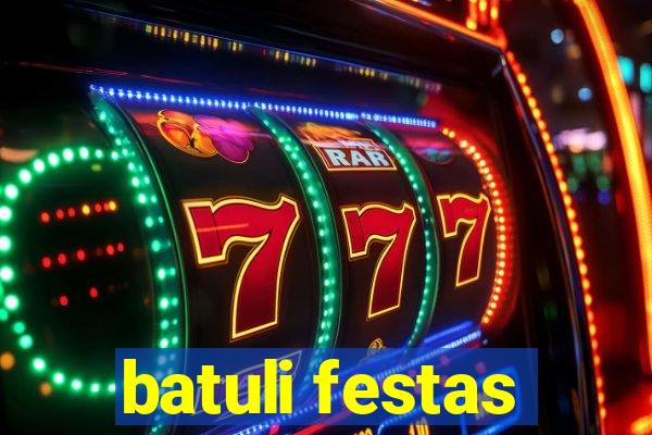 batuli festas