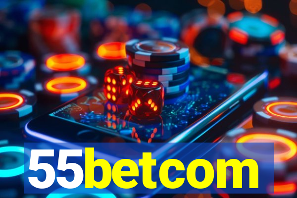 55betcom