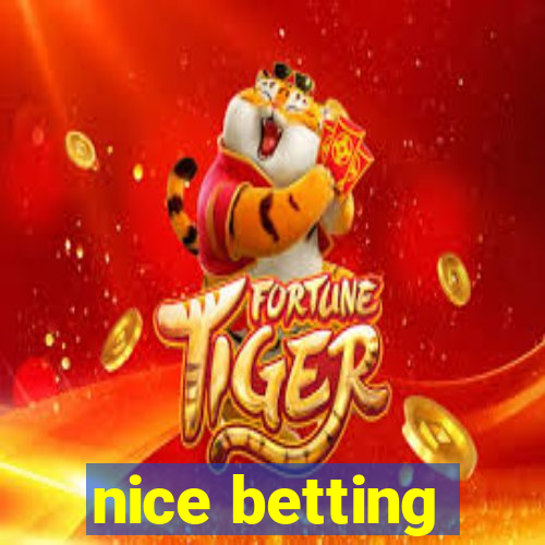 nice betting