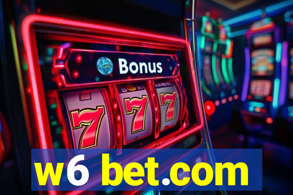 w6 bet.com