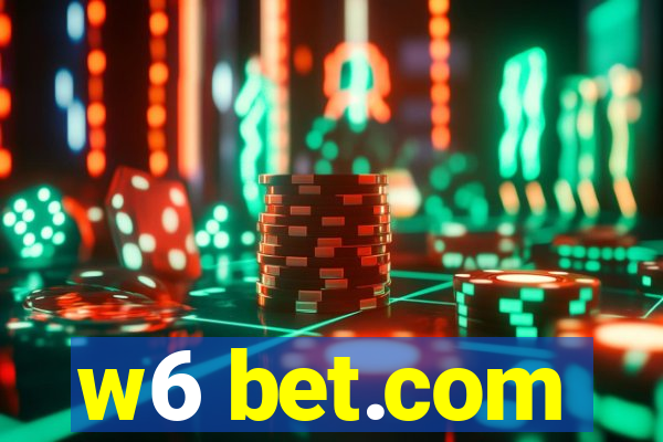 w6 bet.com