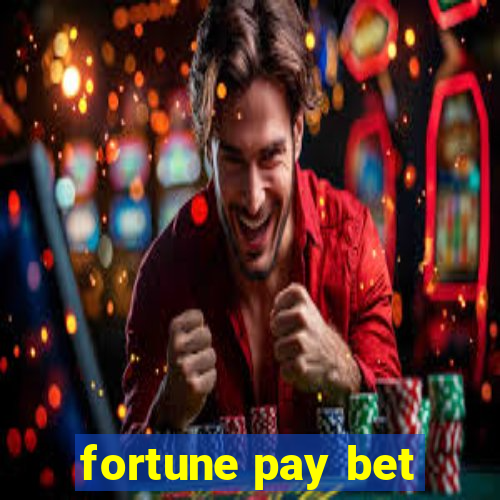 fortune pay bet