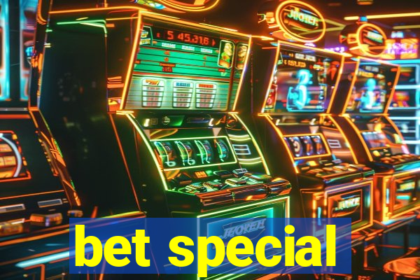 bet special