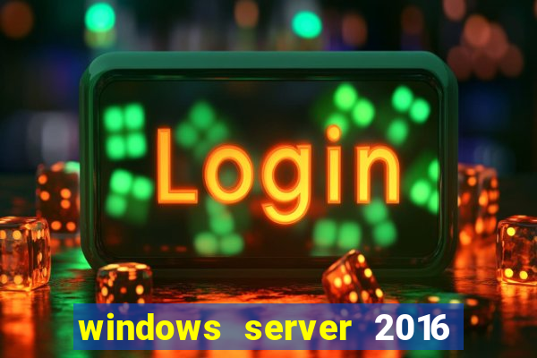 windows server 2016 download iso pt-br