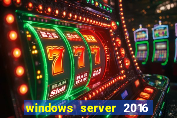 windows server 2016 download iso pt-br