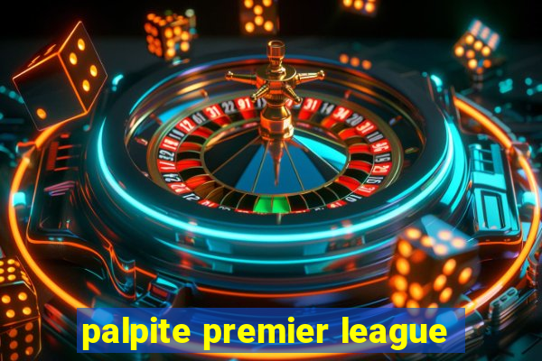 palpite premier league