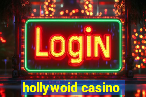 hollywoid casino