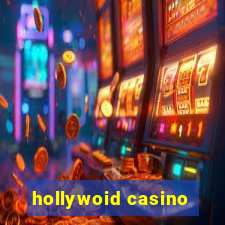 hollywoid casino