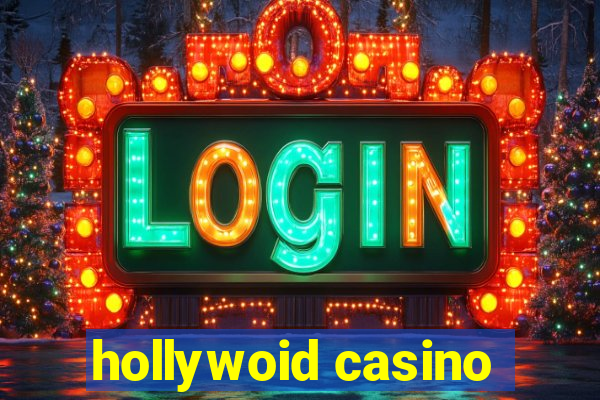 hollywoid casino