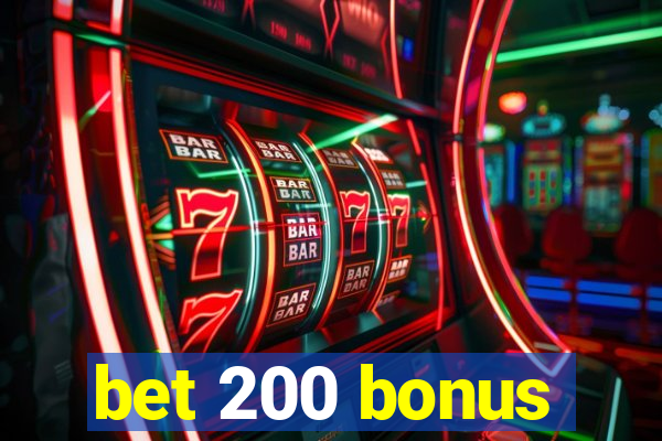 bet 200 bonus