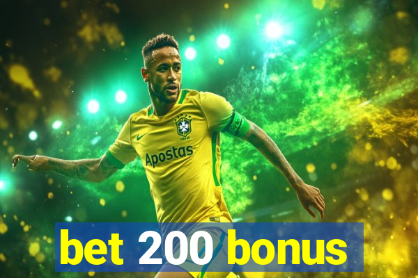 bet 200 bonus