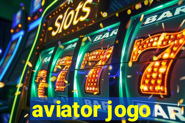 aviator jogo