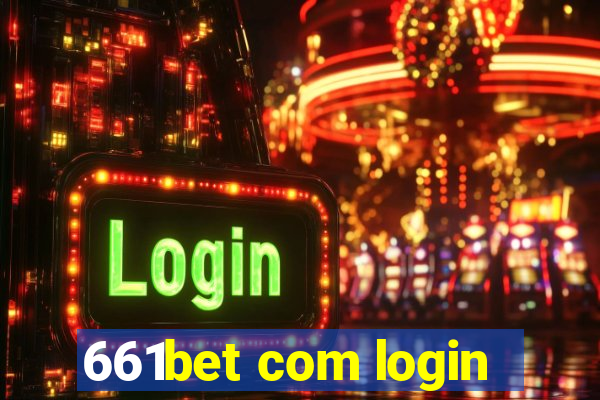 661bet com login